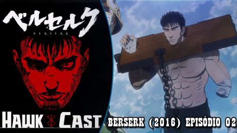 Berserk Epifania - Assista na Crunchyroll