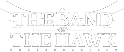 THE BAND OF THE HAWK – BERSERK PROJECT
